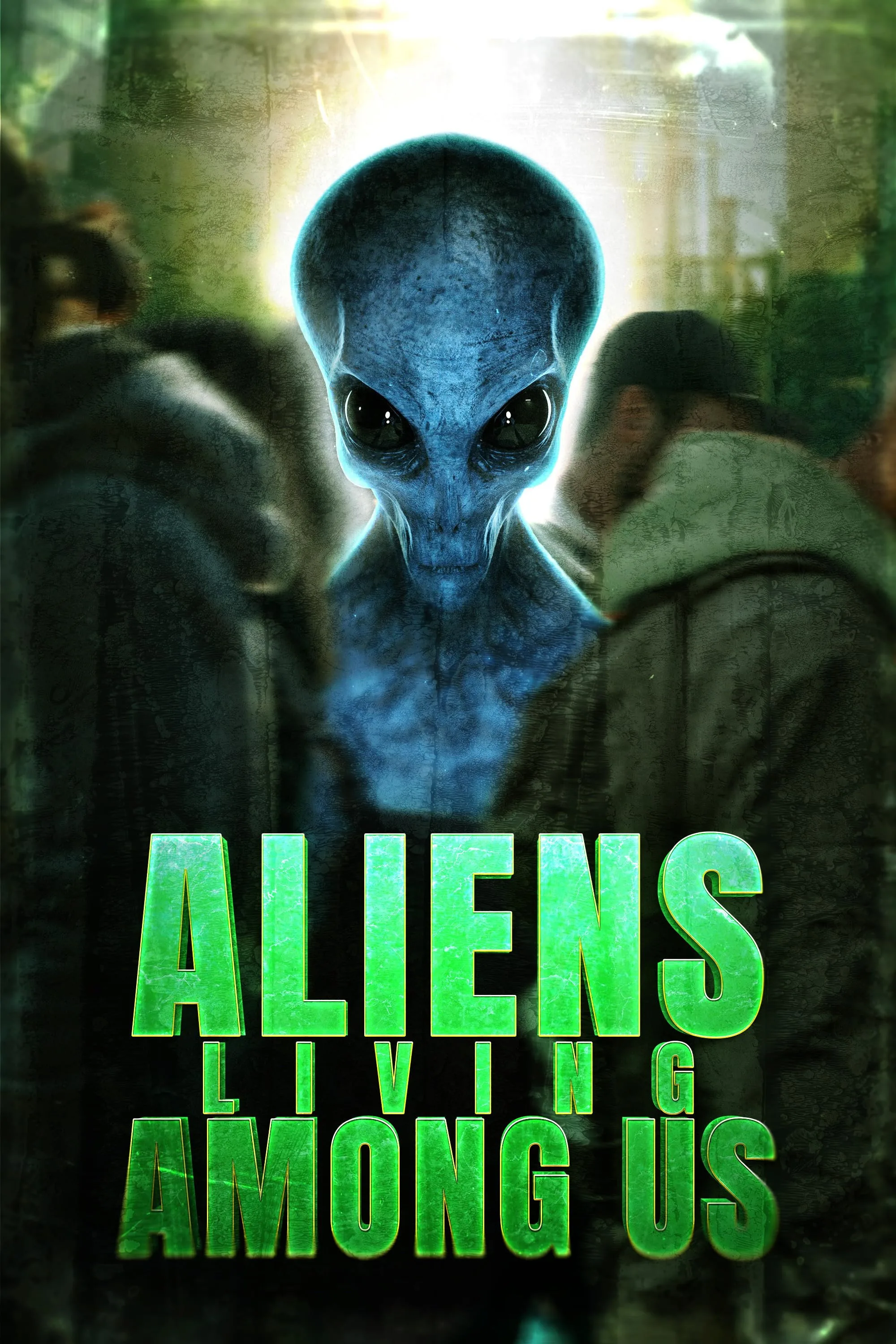 Aliens Living Among Us