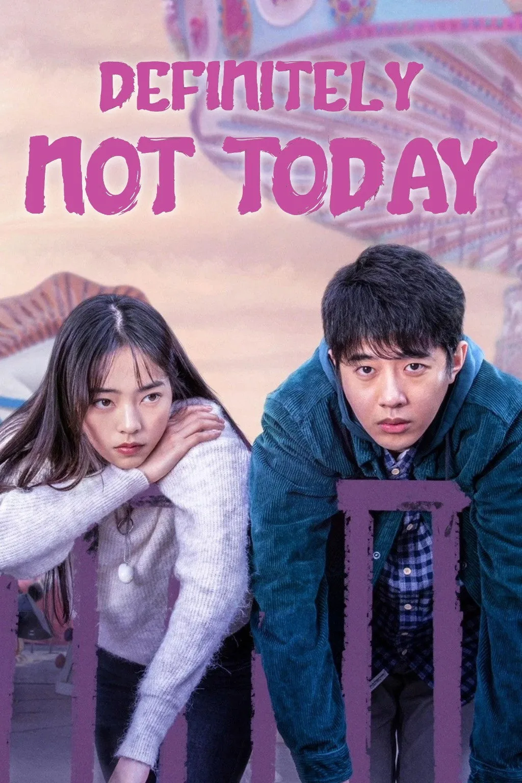 Definitely Not Today
